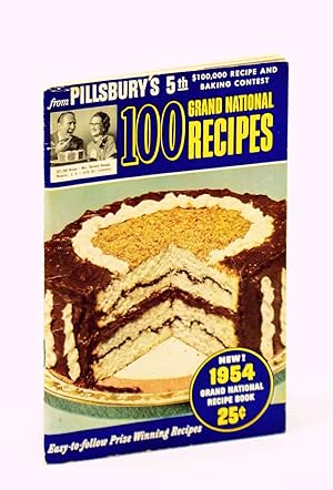 Pillsbury's 5th [Fifth] $100,000 Recipe and Baking Contest - 100 Grand National Recipes, 1954 Edi...