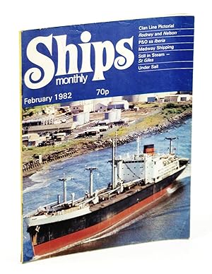 Bild des Verkufers fr Ships Monthly - The Magazine for Shiplovers Ashore and Afloat, February 1982 - P & O SS Iberia zum Verkauf von RareNonFiction, IOBA