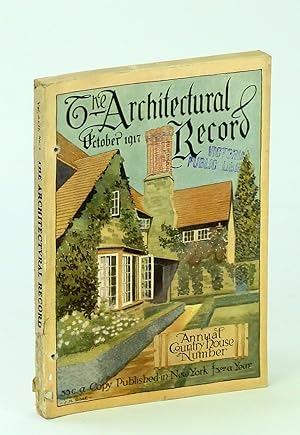 Imagen del vendedor de The Architectural Record, October [Oct.] 1917, Vol. XLII, No. 4, Serial No. 229: Special American Country House Issue a la venta por RareNonFiction, IOBA