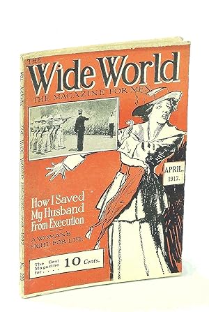 Immagine del venditore per The Wide World, The Magazine for Men, April [Apr.] 1917, Vol. 38, No. 228: Across the Atlantic in a Tug venduto da RareNonFiction, IOBA