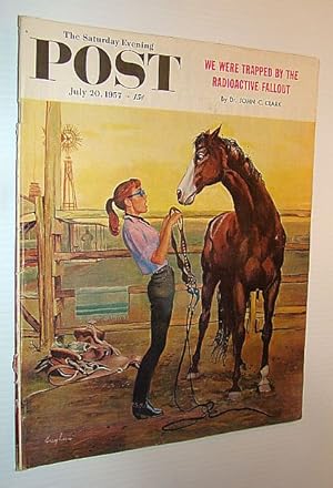 Bild des Verkufers fr The Saturday Evening Post, July 20, 1957 - We Were Trapped By Radioactive Fallout / They Turn the Money On and Off zum Verkauf von RareNonFiction, IOBA