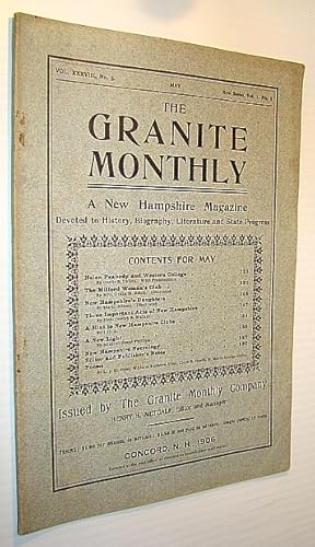 Bild des Verkufers fr The Granite Monthly - A New Hampshire Magazine of Literature, History, and State Progress, May, 1906, Vol. XXXVIII, No. 5 - Helen Peabody and Western College zum Verkauf von RareNonFiction, IOBA