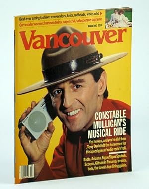 Seller image for Vancouver (B.C.) Magazine, March (Mar.) 1987 (Volume 20, No. 3) - Terry David Mulligan Cover Photo for sale by RareNonFiction, IOBA