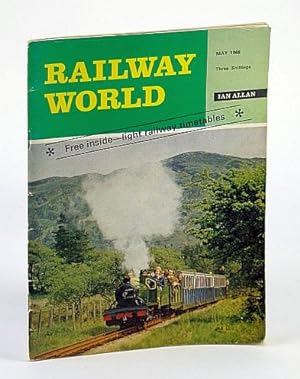 Bild des Verkufers fr Railway World, May 1969 - Vol. 30 No. 348 - Includes Light Railway Timetables zum Verkauf von RareNonFiction, IOBA