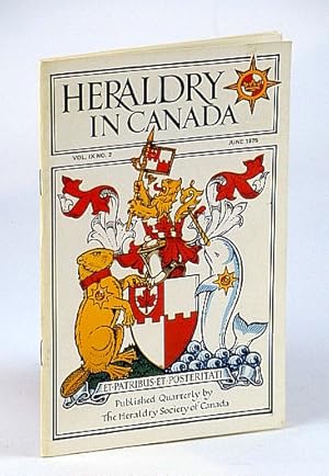 Immagine del venditore per Heraldry in Canada Quarterly, Vol IX., No. 2 - June 1975 venduto da RareNonFiction, IOBA