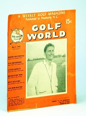 Seller image for Golf World - A Weekly Golf Magazine, May 4, 1956, Vol. 9, No. 48 - Cover Photo of Hillman Robbins, Jr. for sale by RareNonFiction, IOBA