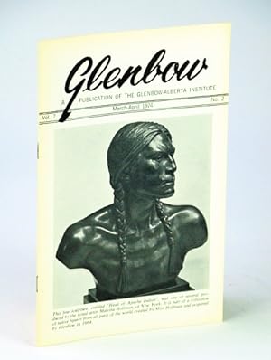 Seller image for Glenbow, March (Mar.) - April (Apr.), 1974, Vol. 7, No. 2 - The Sioux in Exile for sale by RareNonFiction, IOBA