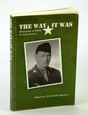 The Way it Was: Memories of WWII