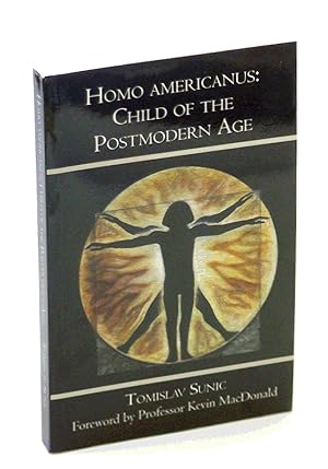 Imagen del vendedor de Homo Americanus:: Child of the Postmodern Age a la venta por RareNonFiction, IOBA