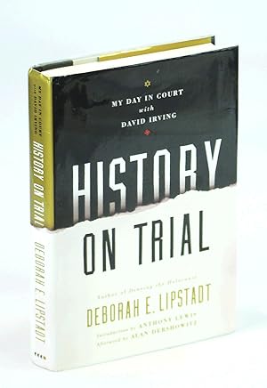 History on Trial - My Day in Court with David Irving