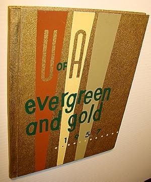Evergreen and Gold 1957 - Yearbook of the University of Alberta, Calgary Campus