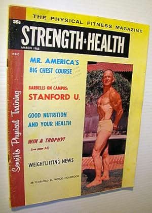 Bild des Verkufers fr Strength and Health - The Physical Fitness Magazine, March 1960 - Mr. America's Big Chest Course / Cover Photo of El Wood Holbrook zum Verkauf von RareNonFiction, IOBA