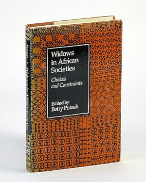Seller image for Widows in African Societies: Choices and Constraints for sale by RareNonFiction, IOBA