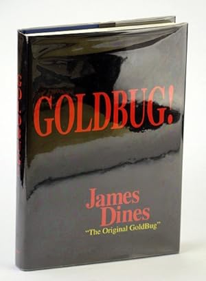 Bild des Verkufers fr Goldbug! Bible of the Goldbugs zum Verkauf von RareNonFiction, IOBA