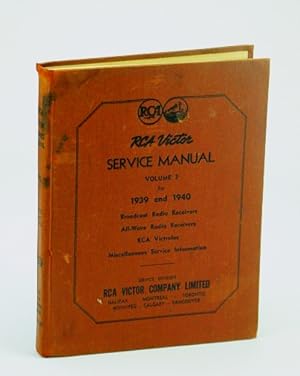 Imagen del vendedor de RCA Victor Service Notes / Service Manual, Volume 2 / II / Two, 1939 and 1940: Broadcast Radio Receivers, All-Wave Radio Receivers, RCA Victrolas, Record Players, Miscellaneous Service Information a la venta por RareNonFiction, IOBA