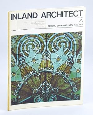 Seller image for Inland Architect, Chicago Chapter, American Institute of Architects (AIA), April (Apr.) 1973 - School Buildings, New and Old for sale by RareNonFiction, IOBA