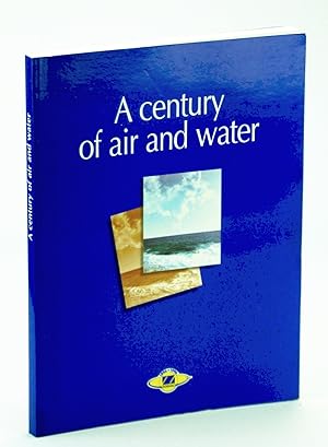 A Century of Air And Water - The History of the Zodiac Group / Groupe Zodiac 1896 - 1996