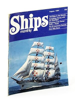 Seller image for Ships Monthly - The Magazine for Shiplovers Ashore and Afloat, August 1984: Cairnryan - Graveyard of the Fleet for sale by RareNonFiction, IOBA