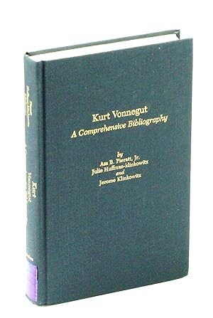 Seller image for Kurt Vonnegut: A Comprehensive Bibliography for sale by RareNonFiction, IOBA