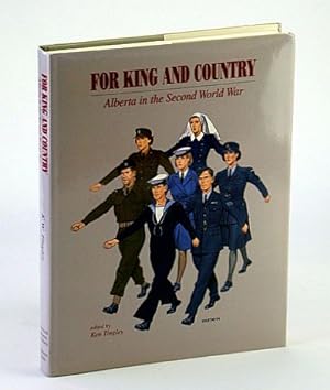 Seller image for For King and Country: Alberta in the Second World War (WWII) for sale by RareNonFiction, IOBA