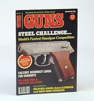 Seller image for Guns Magazine, September (Sept.) 1985 - World's Fastest Handgun Competition for sale by RareNonFiction, IOBA