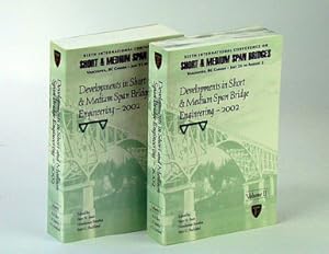 Developments in Short and Medium Span Bridge Engineering - 2000: Sixth International Conference, ...