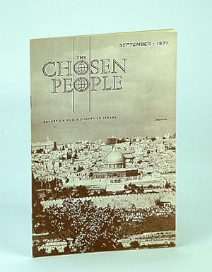 Seller image for The Chosen People [Magazine], September (Sept.), 1971 - Messianic Youth Fellowship Goes All Out for Jesus for sale by RareNonFiction, IOBA