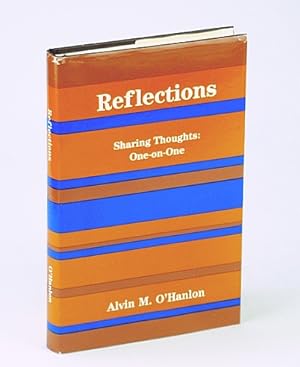 Seller image for Reflections: Sharing Thoughts One-On-One for sale by RareNonFiction, IOBA