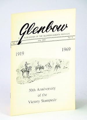 Bild des Verkufers fr Glenbow, July 1969, Vol. 2, No. 4 - 50th Anniversary of the Victory Stampede zum Verkauf von RareNonFiction, IOBA