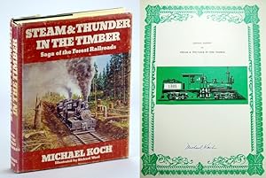 Seller image for Steam & Thunder in the Timber: Saga of the Forest Railroads for sale by RareNonFiction, IOBA