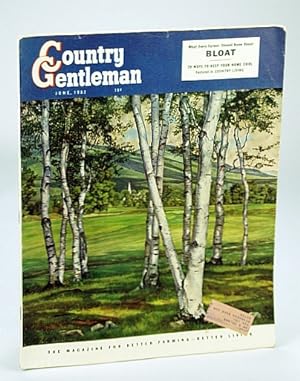 Country Gentleman Magazine - The Magazine for Better Farming, Better Living, June 1952 - Now the ...