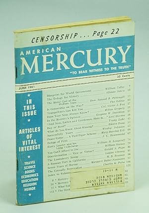 Bild des Verkufers fr American Mercury Magazine, "To Bear Witness To The Truth", June 1961, Volume XCII No. 448 - Is Censorship On The Way? / Blueprint for World Government / Deluge of Filth zum Verkauf von RareNonFiction, IOBA