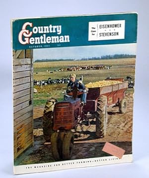 Country Gentleman Magazine - The Magazine for Better Farming, Better Living, October (Oct.) 1952 ...