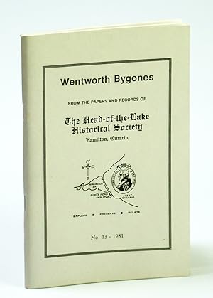 Bild des Verkufers fr Wentworth Bygones: From the Papers and Records of The Head-of-the-Lake Historical Society, No. 13 (Thirteen) 1981 zum Verkauf von RareNonFiction, IOBA