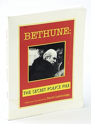 Bethune: The Secret Police File