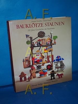 Bild des Verkufers fr Baukltze staunen : 200 Jahre Geschichte der Bauksten Annette Noschka , Gnter Knerr. Dt. Museum. zum Verkauf von Antiquarische Fundgrube e.U.