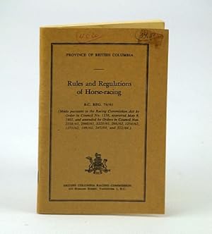 Rules and Regulations of Horse-Racing, B.C. Reg. 74/61
