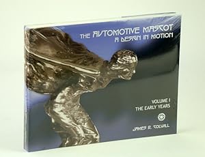 The Automotive Mascot : A Design in Motion - Volume One / 1 / I - The Early Years