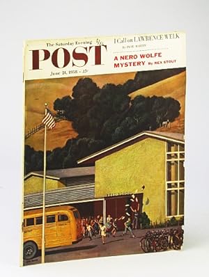 Imagen del vendedor de The Saturday Evening Post, June 21 1958 - Lawrence Welk / A Nero Wolfe Mystery / Scotty Crossfield - Our First Man in Outer Space a la venta por RareNonFiction, IOBA