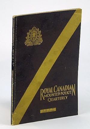 Seller image for Royal Canadian Mounted Police (RCMP / R.C.M.P.) Quarterly, Volume 5, July , 1937, Number 1 for sale by RareNonFiction, IOBA