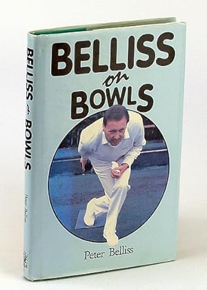 Imagen del vendedor de Belliss on Bowls a la venta por RareNonFiction, IOBA