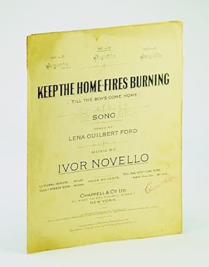 Seller image for Keep the Home Fires Burning 'Till The Boys Come Home: Sheet Music for Voice and Piano for sale by RareNonFiction, IOBA