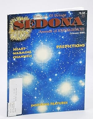 Bild des Verkufers fr Sedona Journal of Emergence!, February (Feb.) 2004 - Human Predatory Impulses Have Been Activated zum Verkauf von RareNonFiction, IOBA