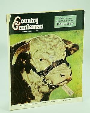 Country Gentleman, The Magazine for Better Farming, Better Living - January (Jan.) 1951: What Far...