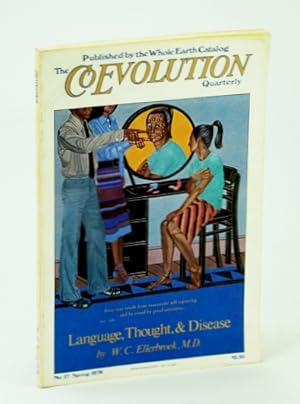 Seller image for The Coevolution Quarterly (Magazine), No. 17, Spring 1978 - Language, Thought, & Disease for sale by RareNonFiction, IOBA