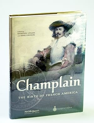 Bild des Verkufers fr Champlain: The Birth of French America zum Verkauf von RareNonFiction, IOBA