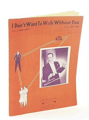 Seller image for I Don't Want To Walk Without You: Sheet Music for Voice and Piano for sale by RareNonFiction, IOBA