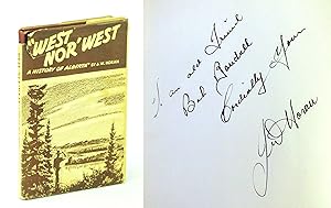 Imagen del vendedor de West, Nor'West" - A History of Alberta a la venta por RareNonFiction, IOBA