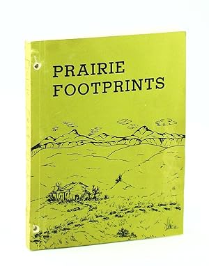 Prairie Footprints: A History of the Community in Southern Alberta Known as Pendant d'Oreille