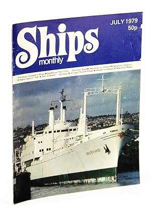 Bild des Verkufers fr Ships Monthly - The Magazine for Shiplovers Ashore and Afloat, July 1979 - Operation 'Catapult' zum Verkauf von RareNonFiction, IOBA